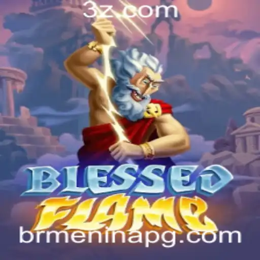 Guia Completo sobre BlessedFlame: Descubra o Mundo de Aventura